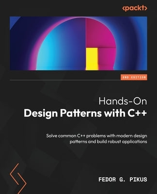 Paperback of Hands-On Design Patterns with C++ by Packt Publishing, featuring the book cover with title and design elements.