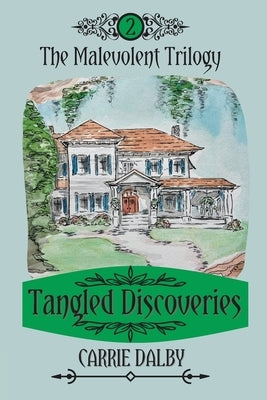 Tangled Discoveries: The Malevolent Trilogy 2 Paperback Olive Kent Publishing