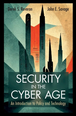 Paperback book titled "Security in the Cyber Age: An Introduction to Policy and Technology" by Cambridge University Press.