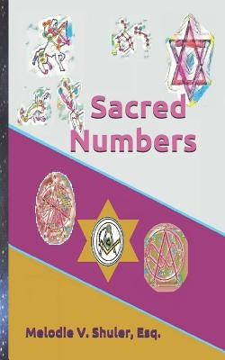 Sacred Numbers Paperback Independently Published