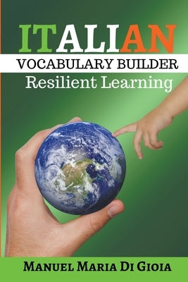 Italian Vocabulary Builder - Italian Phrasebook to learn Italian Language Smartly Paperback Flow Swans