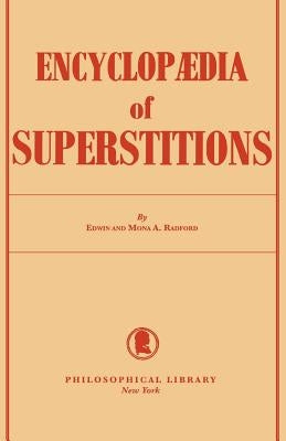 Encyclopedia of Superstitions Paperback Philosophical Library