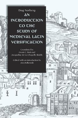 An Introduction to the Study of Medieval Latin Versification Paperback Catholic University of America Press