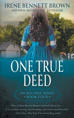 One True Deed: A Classic Historical Western Romance Series Paperback Wolfpack Publishing LLC