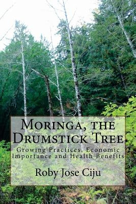 Paperback book titled "Moringa, the Drumstick Tree" showing the cover with images of Moringa leaves and pods.