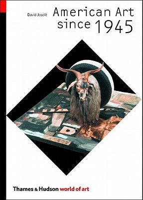 American Art Since 1945 Paperback Thames & Hudson