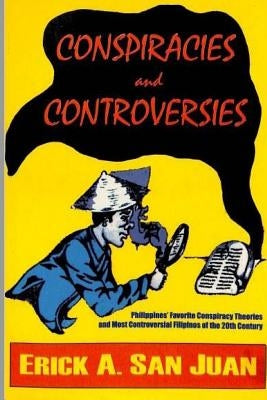Conspiracies and Controversies Paperback Createspace Independent Publishing Platform