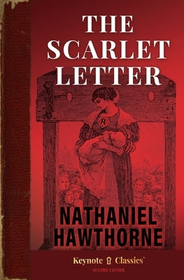 The Scarlet Letter (Annotated Keynote Classics) Paperback Keynote Classics