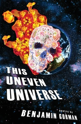 This Uneven Universe Not a Pipe Publishing