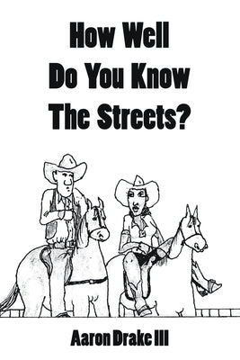 How Well Do You Know The Streets? Paperback Archway Publishing