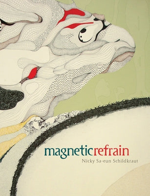 Magnetic Refrain Paperback Kaya Press
