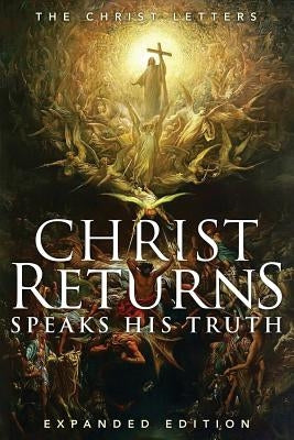 Christ Returns, Speaks His Truth: The Christ Letters Paperback Audio Enlightenment