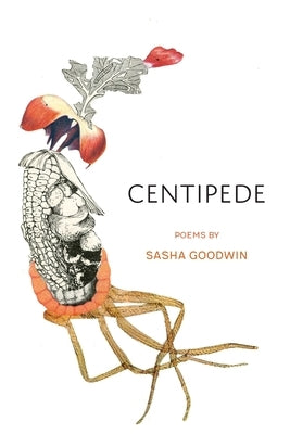 Centipede: Poems Paperback Maine Writers & Publishers Alliance
