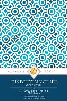 The Fountain of Life: (Fons Vitae) Paperback Azafran Books