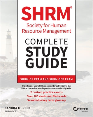 Shrm Society for Human Resource Management Complete Study Guide: Shrm-Cp Exam and Shrm-Scp Exam by Reed, Sandra M.