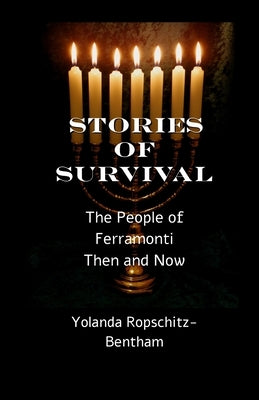 Stories of Survival: The People of Ferramonti: Then and Now Paperback Texianer Verlag