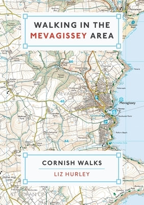 Walking in the Mevagissey Area Paperback Hurley Books