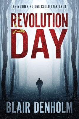 Revolution Day: A suspense and spy thriller Paperback Independently Published