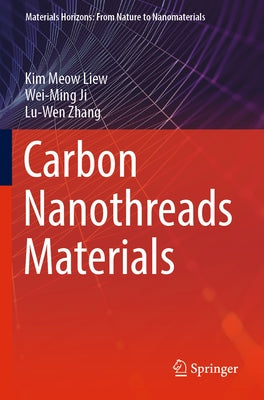 Carbon Nanothreads Materials Paperback Springer