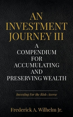 An Investment Journey III Paperback Palmetto Publishing