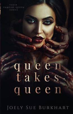 Queen Takes Queen Paperback Createspace Independent Publishing Platform