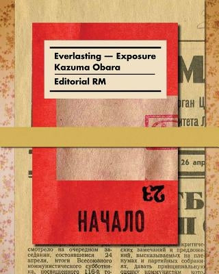 Kazuma Obara: Exposure by Obara, Kazuma
