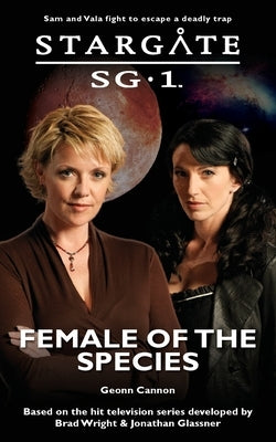 STARGATE SG-1 Female of the Species Paperback Fandemonium Books