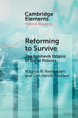 Reforming to Survive: The Bolshevik Origins of Social Policies Paperback Cambridge University Press