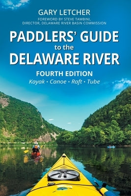 Paddlers' Guide to the Delaware River Paperback Penn del Press