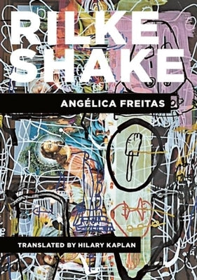 Rilke Shake Paperback Phoneme Media