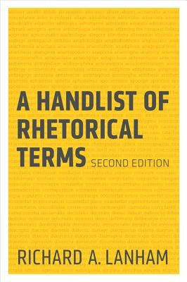 A Handlist of Rhetorical Terms Paperback University of California Press