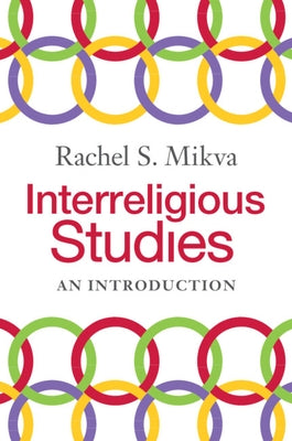 Interreligious Studies: An Introduction Paperback Cambridge University Press