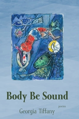 Body Be Sound Paperback Encircle Publications, LLC