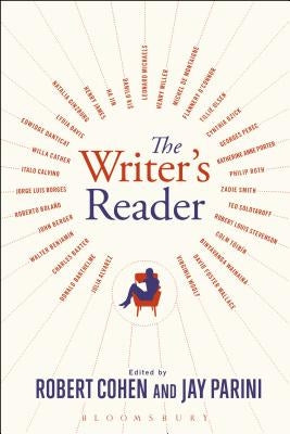 The Writer's Reader: Vocation, Preparation, Creation Paperback Bloomsbury Publishing PLC