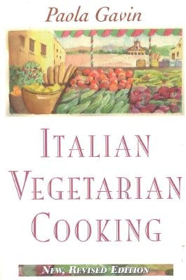 Italian Vegetarian Cooking, New, Revised Paperback M. Evans and Company
