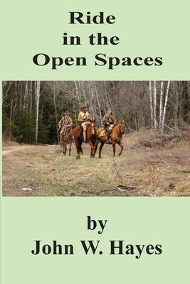 Ride in the Open Spaces Hunting Through History