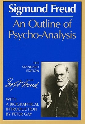 An Outline of Psycho-Analysis W. W. Norton & Company