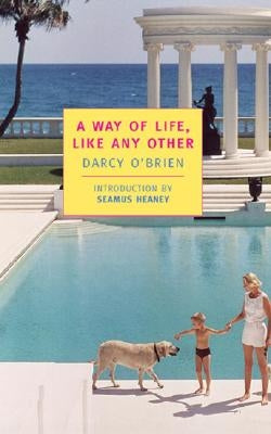 A Way of Life, Like Any Other Paperback New York Review of Books