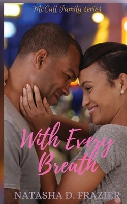 With Every Breath: (McCall Family Series Book 1) Paperback Encouraging Works