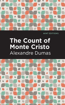 The Count of Monte Cristo Paperback Mint Editions