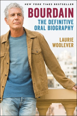 Bourdain: The Definitive Oral Biography Paperback Ecco Press