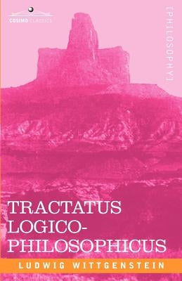 Tractatus Logico-Philosophicus Paperback Cosimo Classics