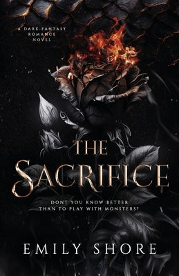 The Sacrifice: a Dark Dragon Fantasy Romance Paperback Independently Published