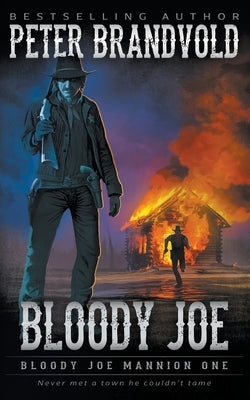 Bloody Joe: Classic Western Series Paperback Wolfpack Publishing LLC