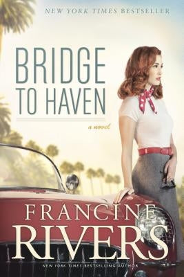 Paperback copy of "Bridge to Haven" novel by Tyndale House Publishers, showing the front cover with title and author details.