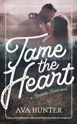 Tame the Heart Paperback Julia Archer