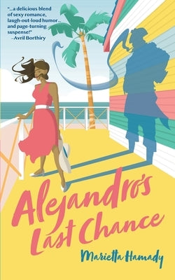 Alejandro's Last Chance Paperback Mission Point Press