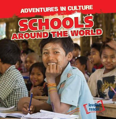Schools Around the World Paperback Gareth Stevens Publishing