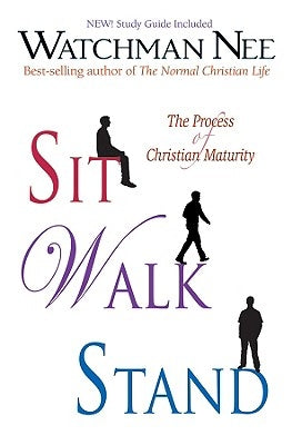 Sit Walk Stand: The Process of Christian Maturity CLC Ministries