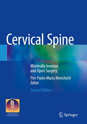 Cervical Spine: Minimally Invasive and Open Surgery Paperback Springer